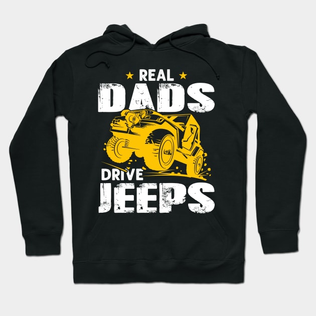 Real Dads Drive Jeeps Jeep Men/Women/Kid Jeeps Lover Hoodie by Nancie